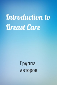 Introduction to Breast Care