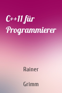 C++11 für Programmierer