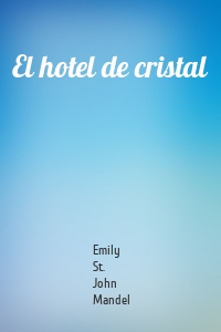 El hotel de cristal