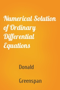 Numerical Solution of Ordinary Differential Equations