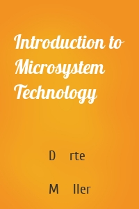 Introduction to Microsystem Technology