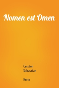 Nomen est Omen