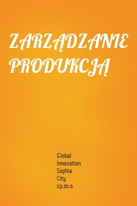 ZARZĄDZANIE PRODUKCJĄ