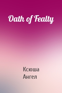 Oath of Fealty