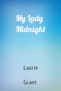 My Lady Midnight