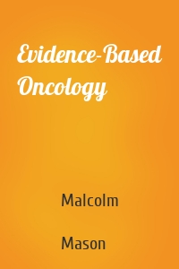 Evidence-Based Oncology