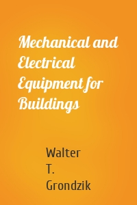 Mechanical and Electrical Equipment for Buildings