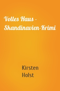 Volles Haus - Skandinavien-Krimi