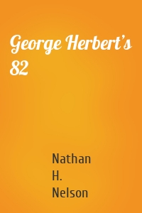 George Herbert’s 82