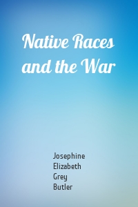 Native Races and the War