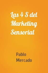 Las 4 S del Marketing Sensorial