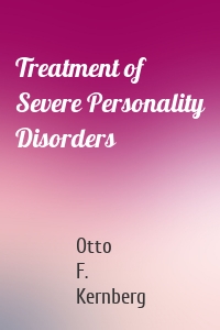 Treatment of Severe Personality Disorders