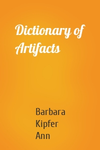 Dictionary of Artifacts