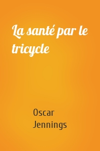 La santé par le tricycle