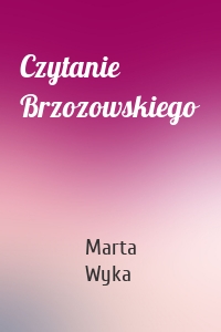 Czytanie Brzozowskiego