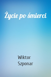 Życie po śmierci