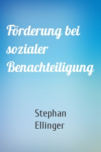 Förderung bei sozialer Benachteiligung