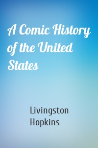 A Comic History of the United States