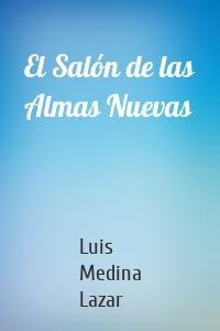 El Salón de las Almas Nuevas