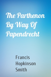 The Parthenon By Way Of Papendrecht