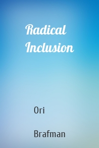 Radical Inclusion