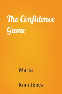 The Confidence Game