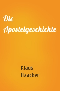 Die Apostelgeschichte