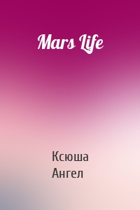 Mars Life