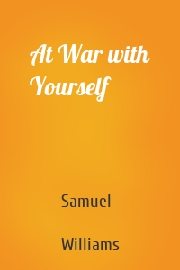 At War with Yourself