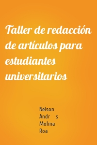 Taller de redacción de artículos para estudiantes universitarios