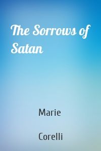 The Sorrows of Satan