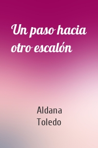 Un paso hacia otro escalón