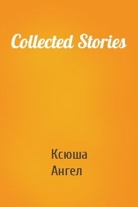 Collected Stories