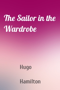 The Sailor in the Wardrobe