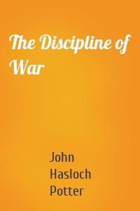 The Discipline of War