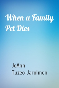 When a Family Pet Dies