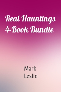 Real Hauntings 4-Book Bundle