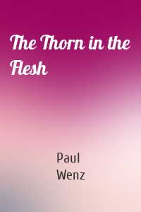 The Thorn in the Flesh