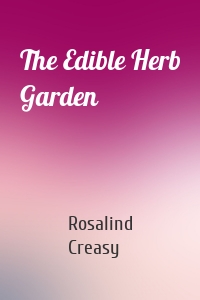 The Edible Herb Garden