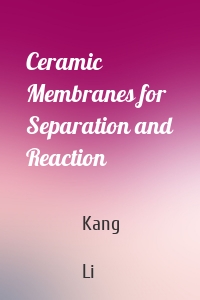 Ceramic Membranes for Separation and Reaction