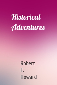 Historical Adventures