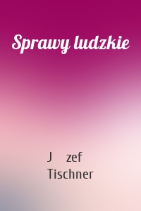 Sprawy ludzkie