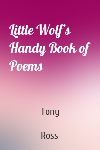 Little Wolf’s Handy Book of Poems