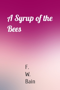 A Syrup of the Bees