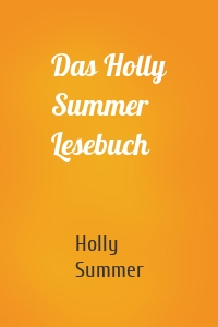 Das Holly Summer Lesebuch