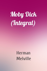 Moby Dick (Integral)
