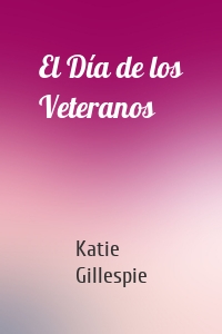 El Día de los Veteranos