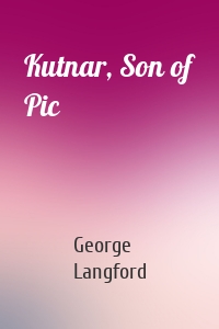 Kutnar, Son of Pic