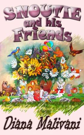 Обложка книги «Snoutie and His Friends» — Диана Маливани