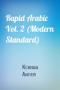 Rapid Arabic Vol. 2 (Modern Standard)